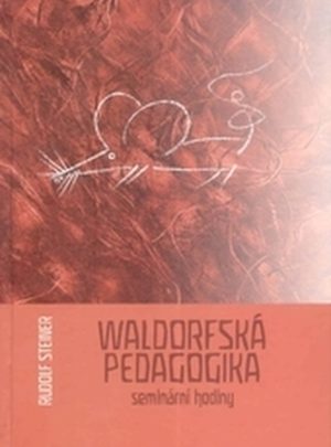 Waldorfská pedagogika – seminární hodiny
