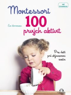 Montessori 100 prvých aktivít